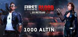 1000 First Blood Altını Yorumları