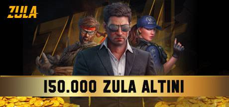 150.000 Zula Altın