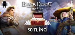 Black Desert Mobile İnci 50 TL Google Play Yorumları
